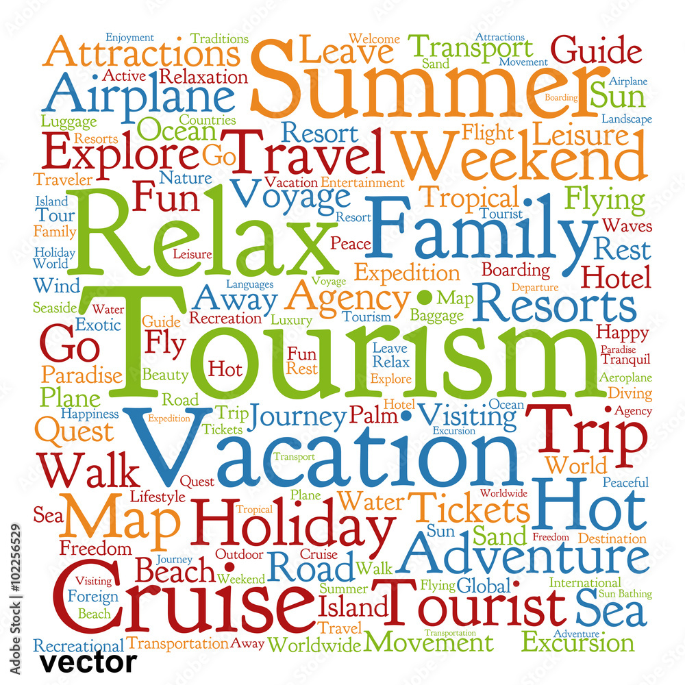 Vector conceptual tourism or travel word cloud Vector conceptual tourism or travel word cloud