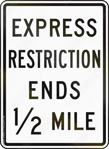 United States MUTCD road sign - Express restriction ends