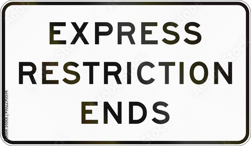 Photos United States MUTCD road sign - Express restriction ends