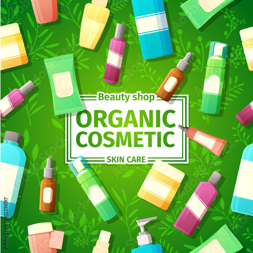 Design posters, brochures and banners of organic cosmetics bottles. Organic cosmetics for skin care. On the bright green background with leaf and plant. 