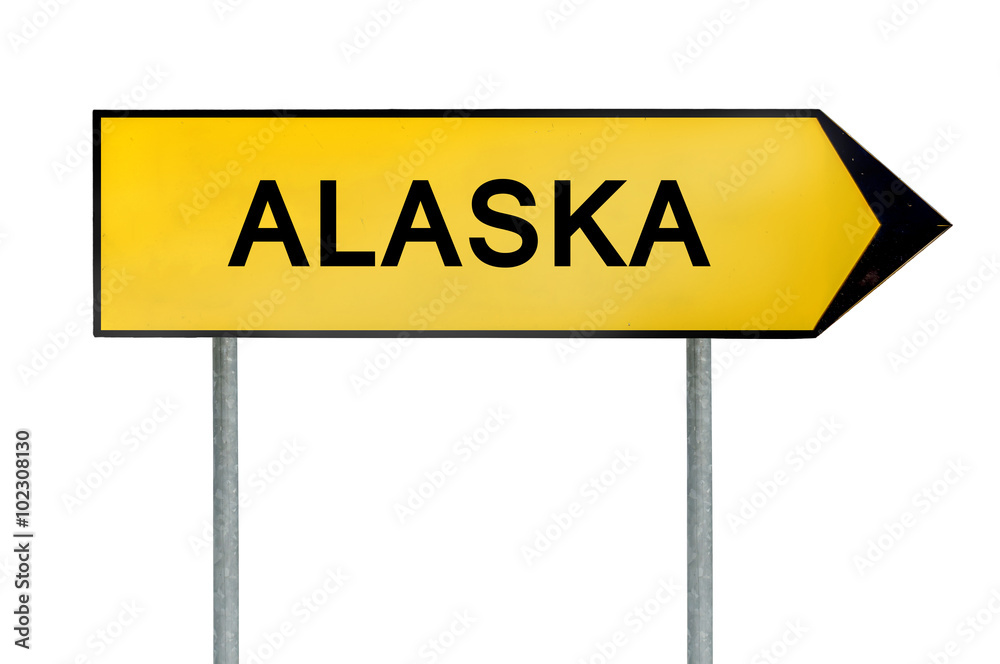 Yellow street concept sign Alaska isolated on white Yellow street concept sign Alaska isolated on white