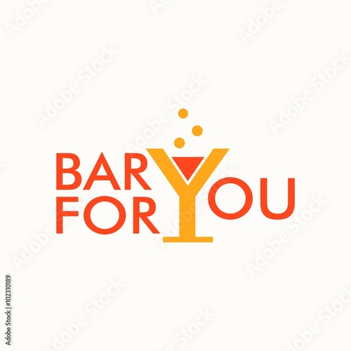logo with phrase bar for you with wineglass. Vector design logo. Vector illustration