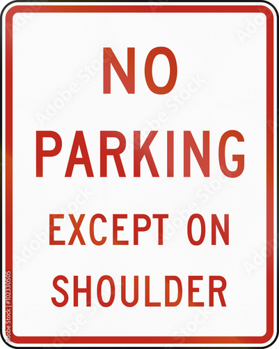 United States MUTCD regulatory road sign - No parking