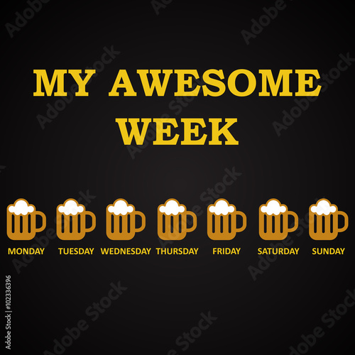 My awesome week - funny inscription template