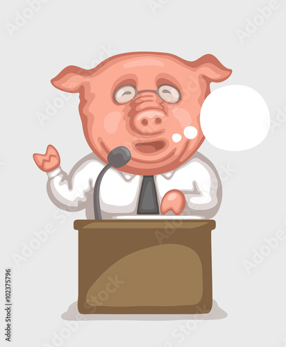 Pig-speaker behind a tribune