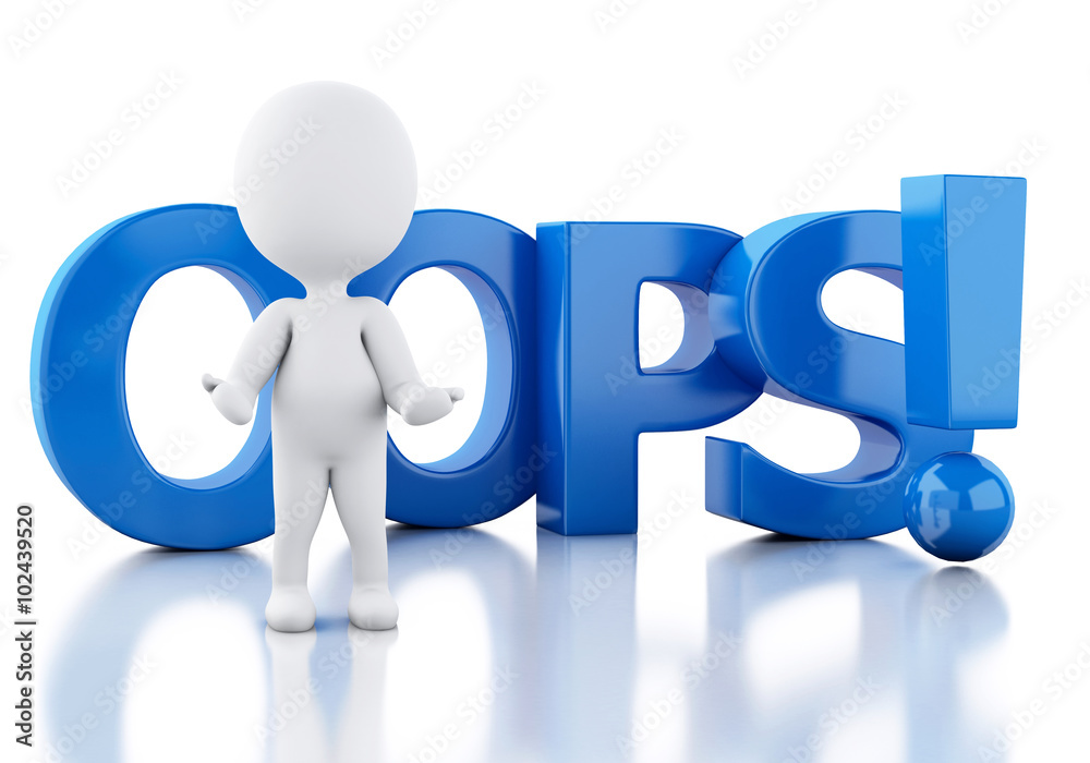 3d white people with the word oops 3d white people with the word oops