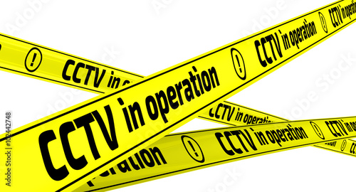 Yellow warning tapes with inscription "CCTV in operation". Isolated