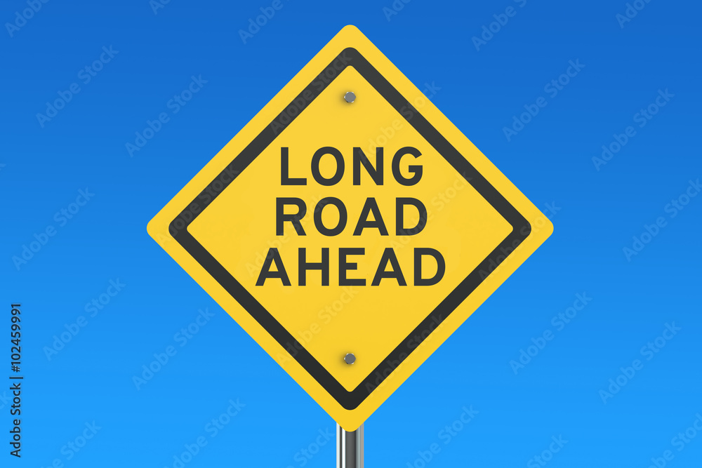 long road ahead road sign