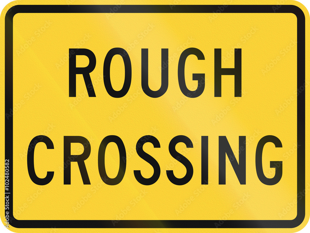 Fototapeta premium United States MUTCD road sign - Rough crossing