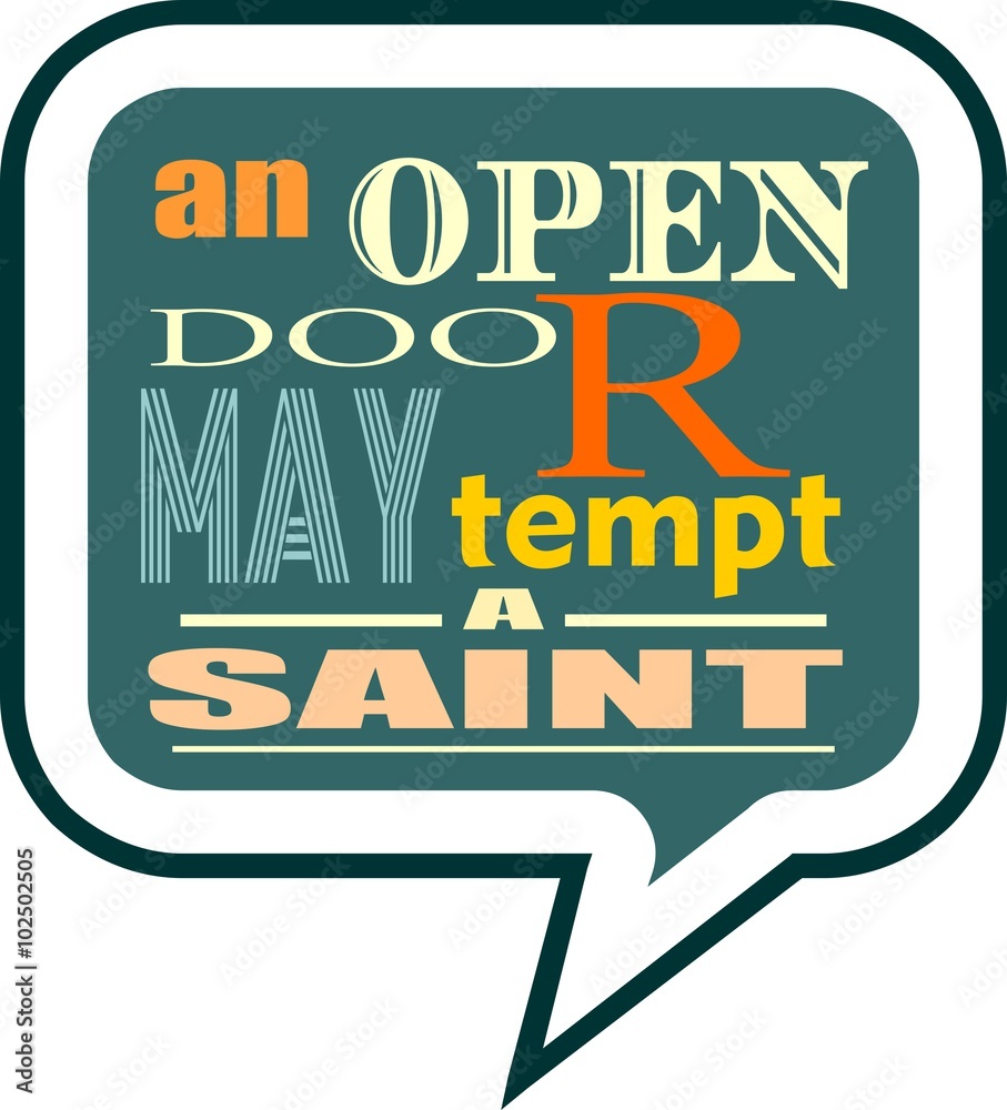 Fototapeta premium Quote text bubble. Commas, note, message and comment. Design element similar to quote. Text, commas, quote and note. Motivation quote vector. An open door may tempt a saint