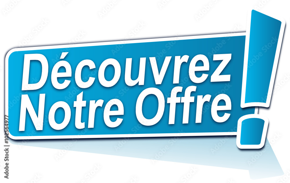 découvrez notre offre sur étiquette bleue découvrez notre offre sur étiquette bleue