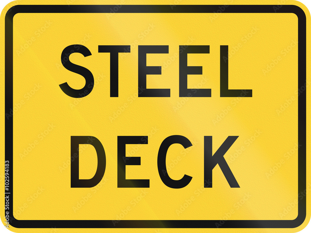 United States MUTCD road sign - Steel deck United States MUTCD road sign - Steel deck