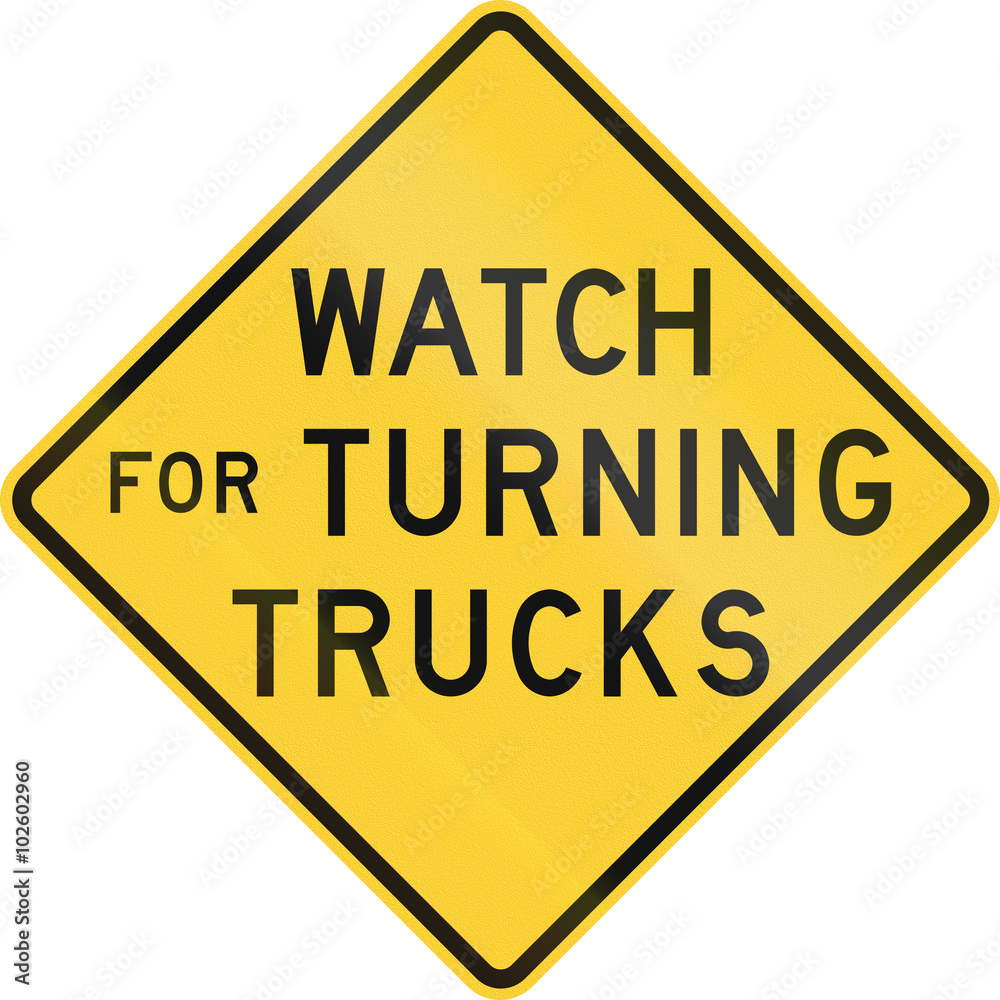 Road sign used in the US state of Nebraska - Watch for turning trucks