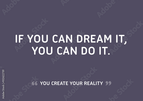 Motivational Quote That Will Inspire You to Be Successful. Words that inspire your heart, motivate your mind in life, creating success, achieving your goals, and overcoming your fears.