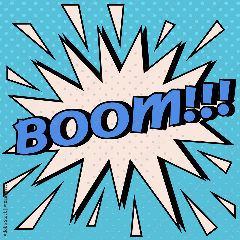 Fototapeta premium Comic Bubble in Pop Art Style with Expression Boom