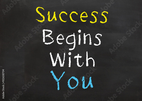 Success begins with you