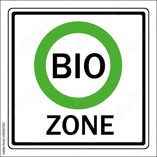 Schild Bio Zone