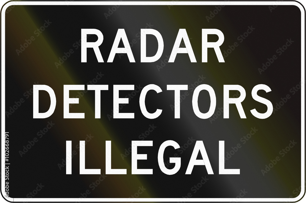 Road sign used in the US state of Virginia - Radar detectors illegal