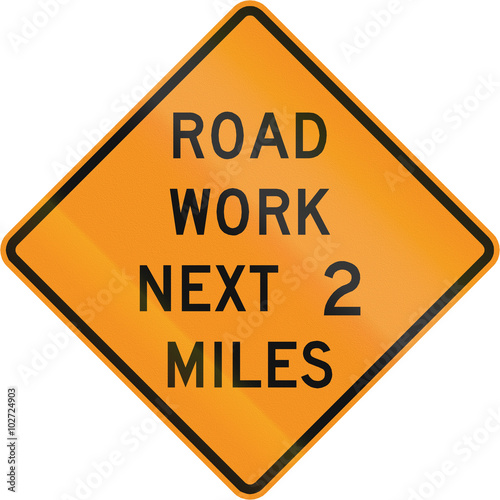 Vászonkép Road sign used in the US state of Virginia - Road work next 2 miles