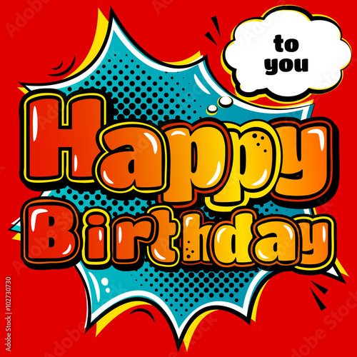 Birthday card in style comic book and speech bubble. Vector.
