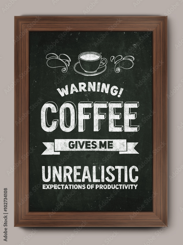 Fototapeta premium Hand drawn poster with quote about coffee