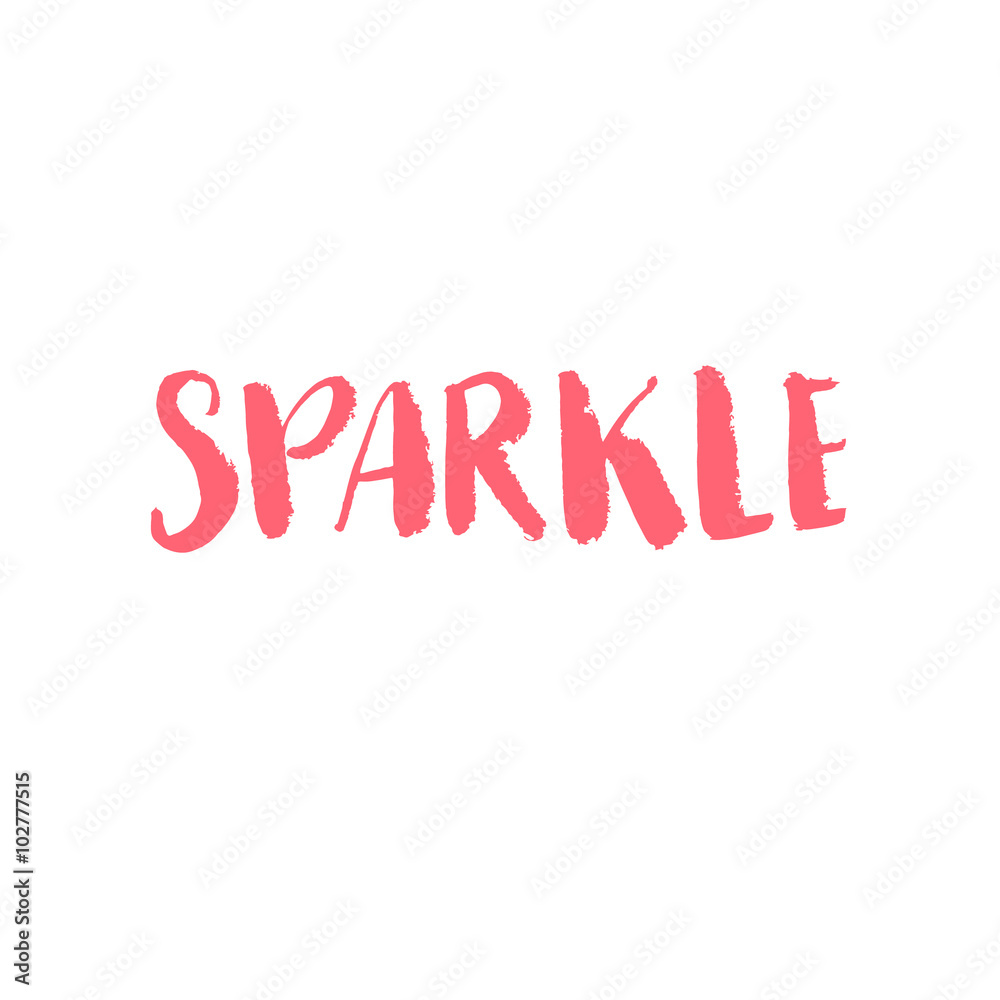 Plakat Sparkle word. Handwritten inscription for cards and posters.