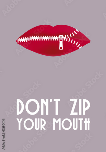 Violence against women. Don't zip your mouth.