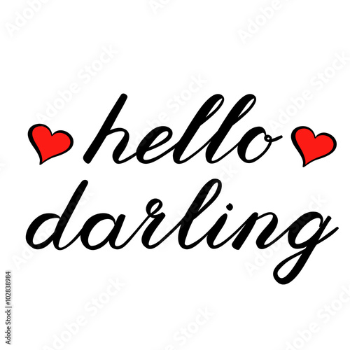 Hello darling brush lettering. Cute handwriting