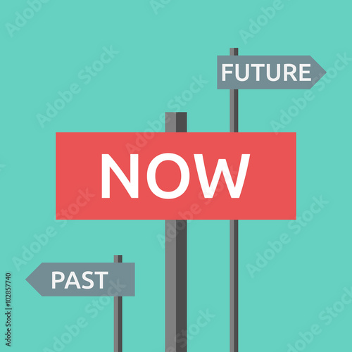 Now, past and future