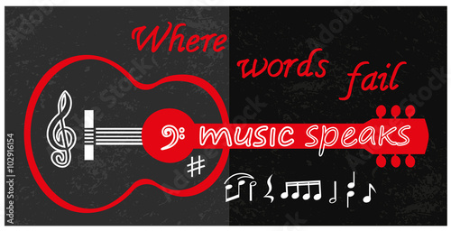 Creative poster, acoustic guitar silhouette, Where words leave off, music begins. Template for music themed design, events, promotion, card, flyer, decoration. Vector illustration.
