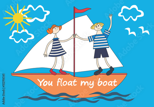 Romantic gift card in cute cartoon with couple in boat. Flat pastel colors in nautical style. You float my boat. Design element for postcard, decoration, souvenir, celebration. Vector illustration.
