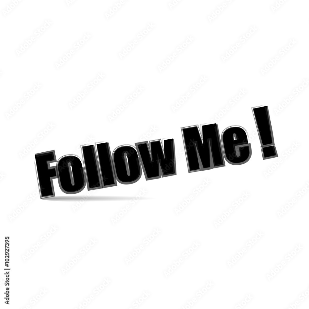 Illustration follow me text on white background Illustration follow me text on white background