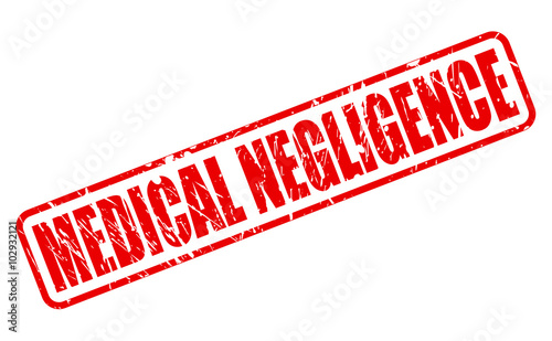 MEDICAL NEGLIGENCE red stamp text