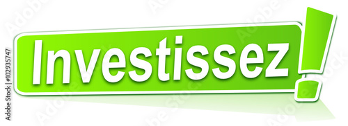 investissez sur étiquette verte