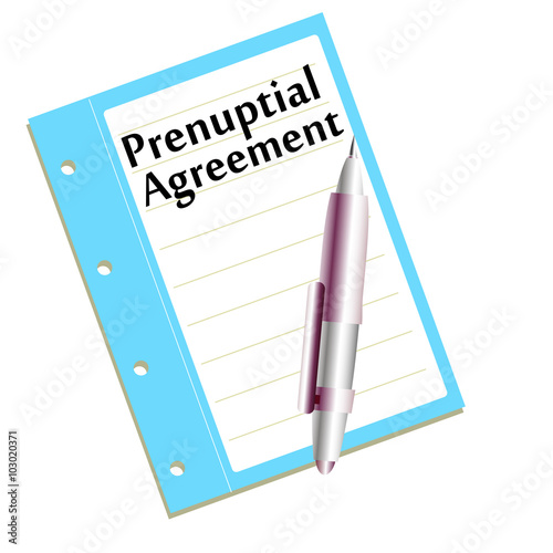 Isolated document with pen and the text prenuptial agreement written on the document