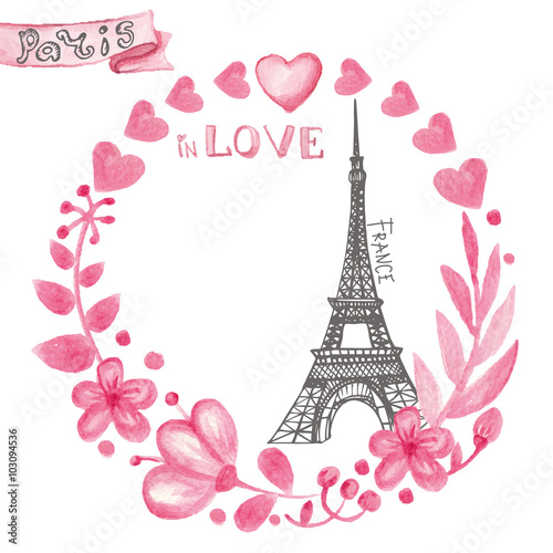 Paris in love.Watercolor floral pink wreath,Eiffel tower