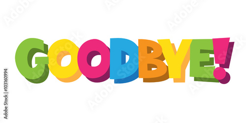 GOODBYE hand-drawn colourful vector letters