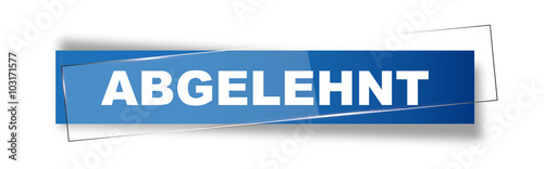 Button | Schild | Abgelehnt