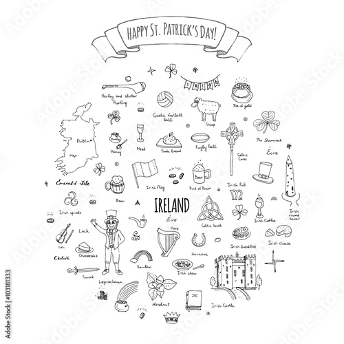 Happy St. Patrick's Day! Hand drawn doodle Ireland set Vector illustration Sketchy Irish traditional food icons elements Flag Map Celtic Cross Knot Castle Leprechaun Shamrock Harp Pot of gold