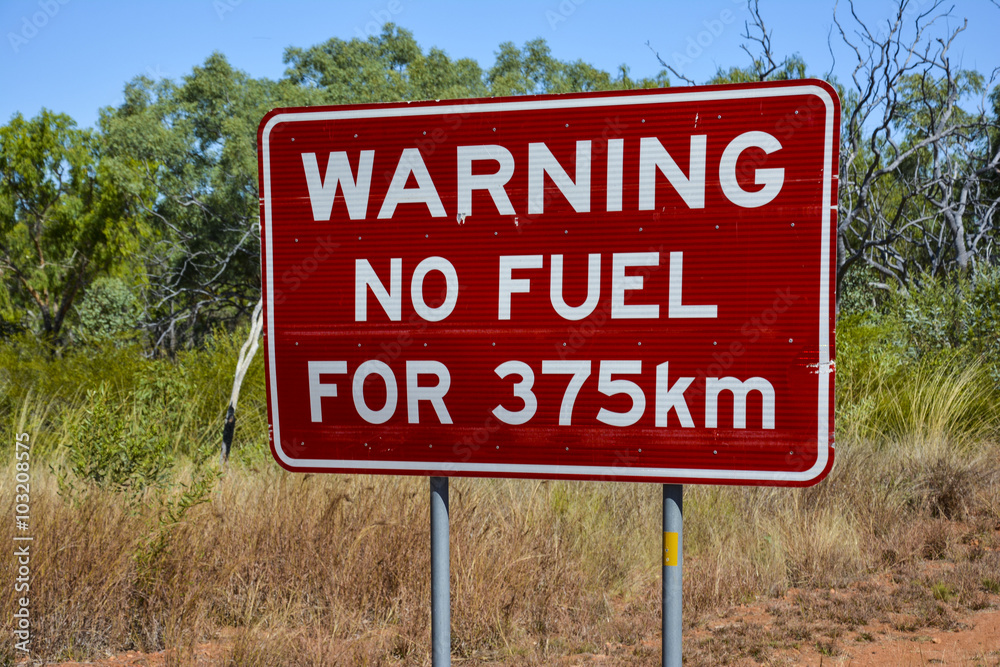 No fuel warning sign in the outback of Australia