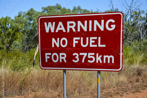 No fuel warning sign in the outback of Australia