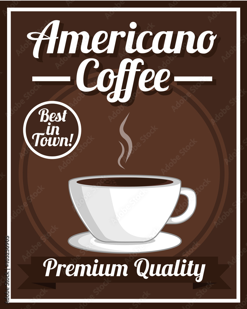 Obraz premium Americano Coffee Poster