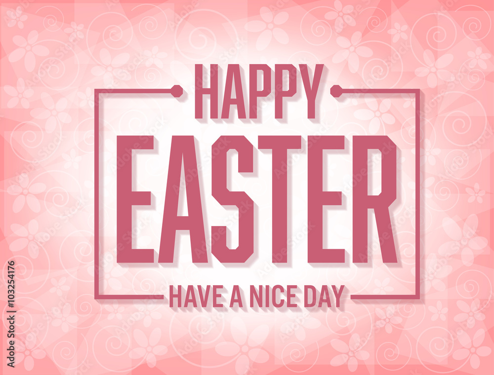 Fototapeta premium Happy easter day have anice day vector
