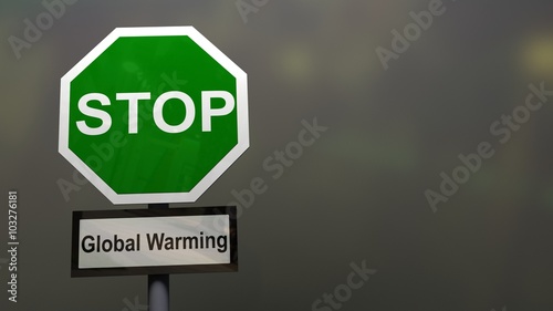 Stop global warming sign. Eco and climate change concept