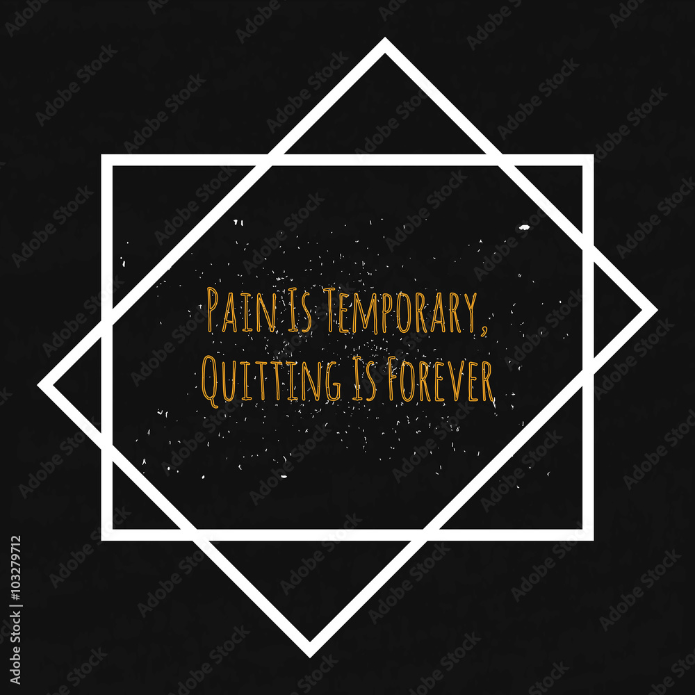 Motivational Quote Typographical poster on a black background with drops of colored paint in a decorative white frame to lift the mood and morale. Vector