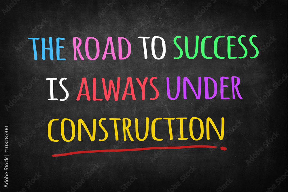 The road to success concept on blackboard The road to success concept on blackboard