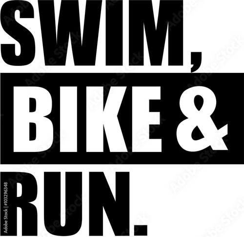 Triathlon swim bike and run