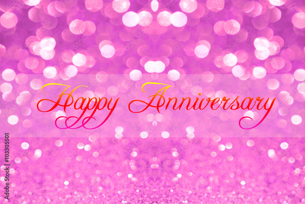 Happy anniversary on pink silver glitter bokeh abstract background
