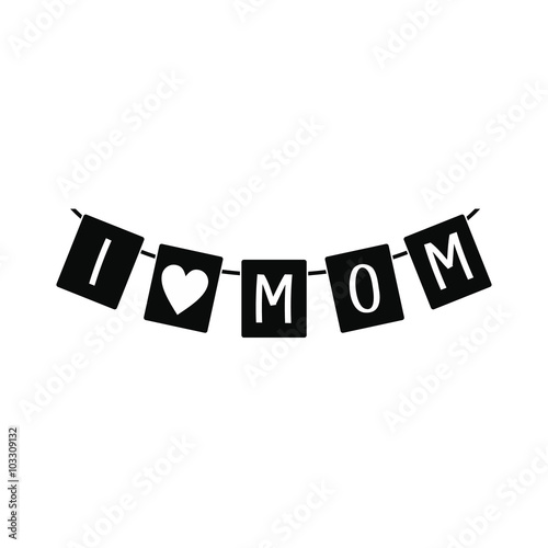 Festive bunting flags with letters I love Mom icon