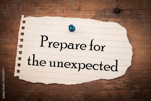 Fotografi Prepare for the unexpected concept on wood